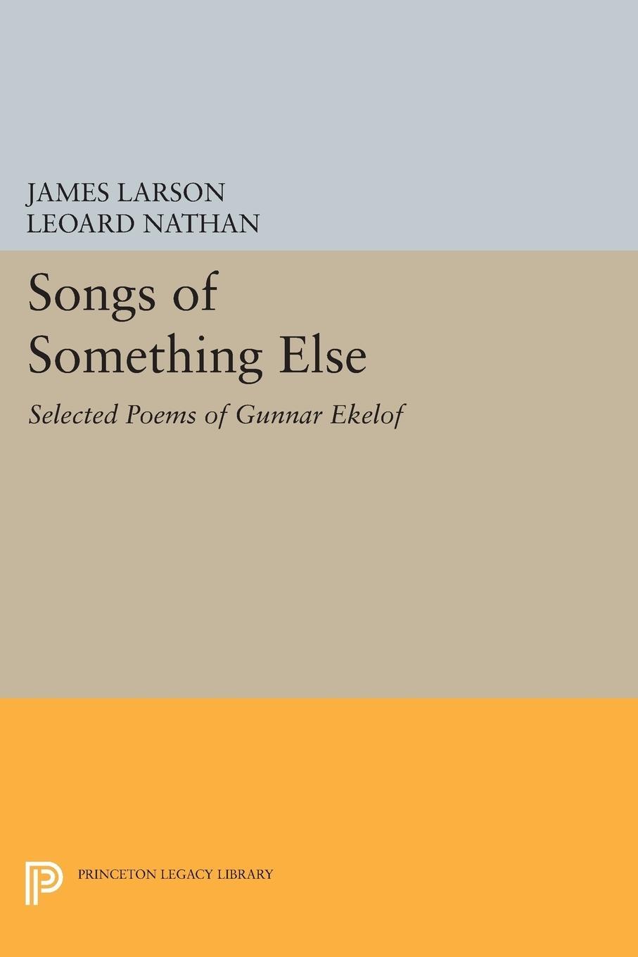 Cover: 9780691614496 | Songs of Something Else | Selected Poems of Gunnar Ekelof | Buch