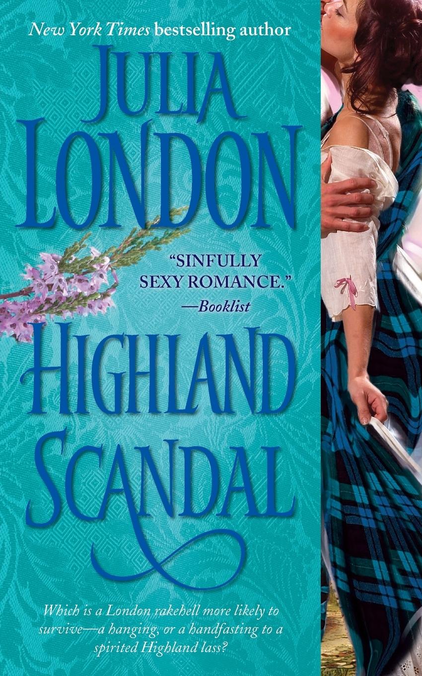 Cover: 9781501102677 | Highland Scandal | Julia London | Taschenbuch | Paperback | Englisch