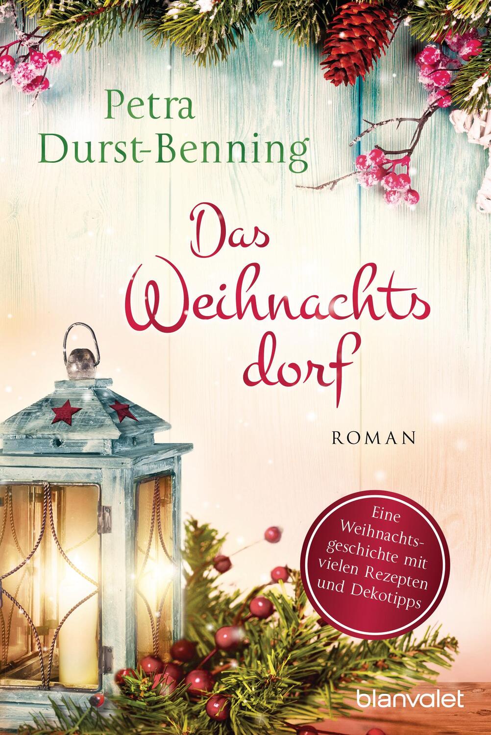Cover: 9783734106026 | Das Weihnachtsdorf | Ein Kurzroman | Petra Durst-Benning | Taschenbuch