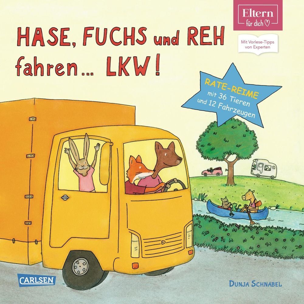 Cover: 9783551210036 | Hase, Fuchs und Reh fahren ... LKW! (ELTERN-Vorlesebuch) | Schnabel