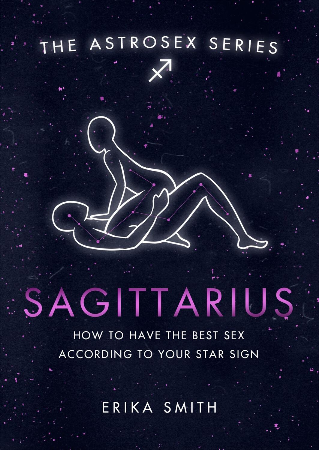 Cover: 9781398702103 | Astrosex: Sagittarius | Erika W. Smith | Buch | The Astrosex Series