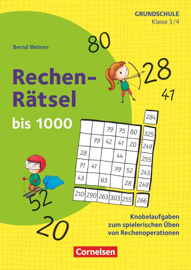 Cover: 9783589166398 | Klasse 3/4 - Rechen-Rätsel bis 1000 | Bernd Wehren | Broschüre | 2020