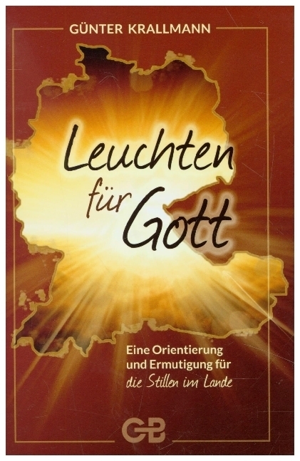 Cover: 9783941714748 | Leuchten für Gott | Günter Krallmann | Buch | 2021 | EAN 9783941714748