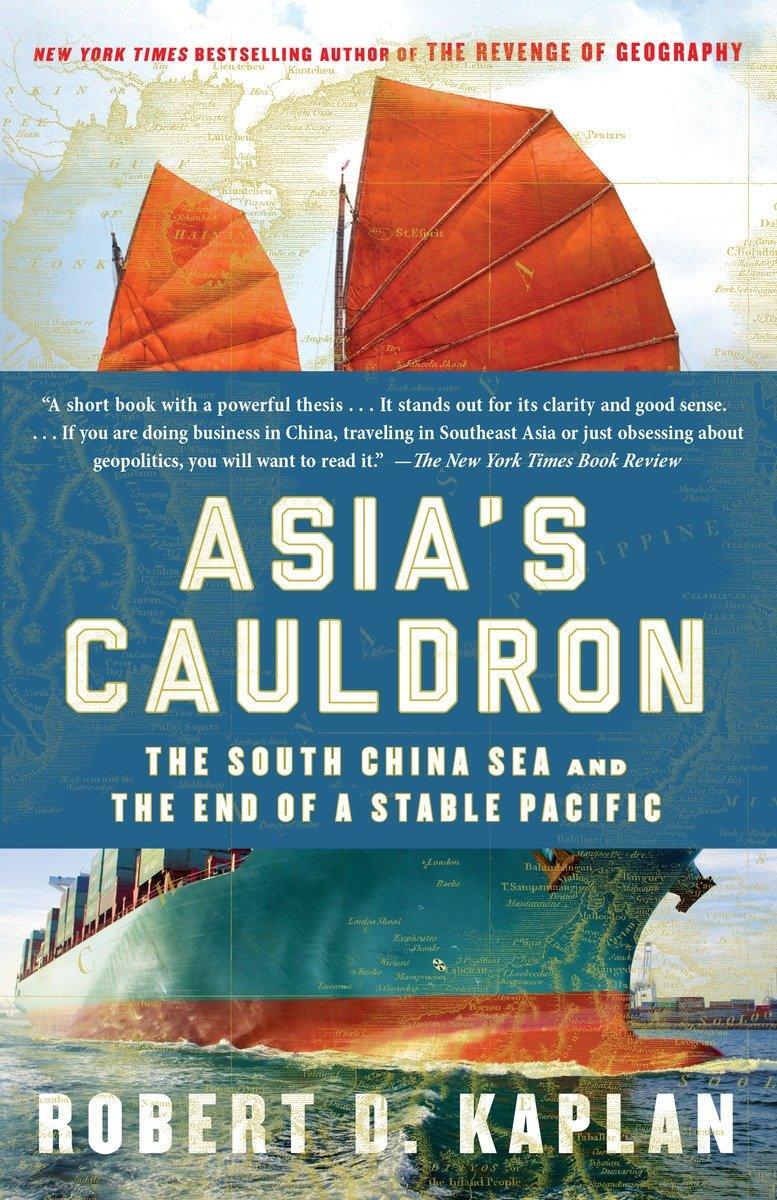 Cover: 9780812984804 | Asia's Cauldron | The South China Sea and the End of a Stable Pacific