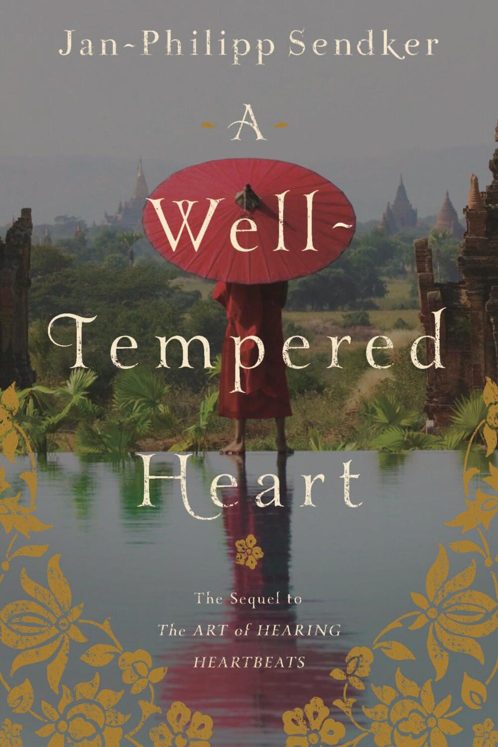 Cover: 9781590516409 | A Well-Tempered Heart | Jan-Philipp Sendker | Taschenbuch | Englisch