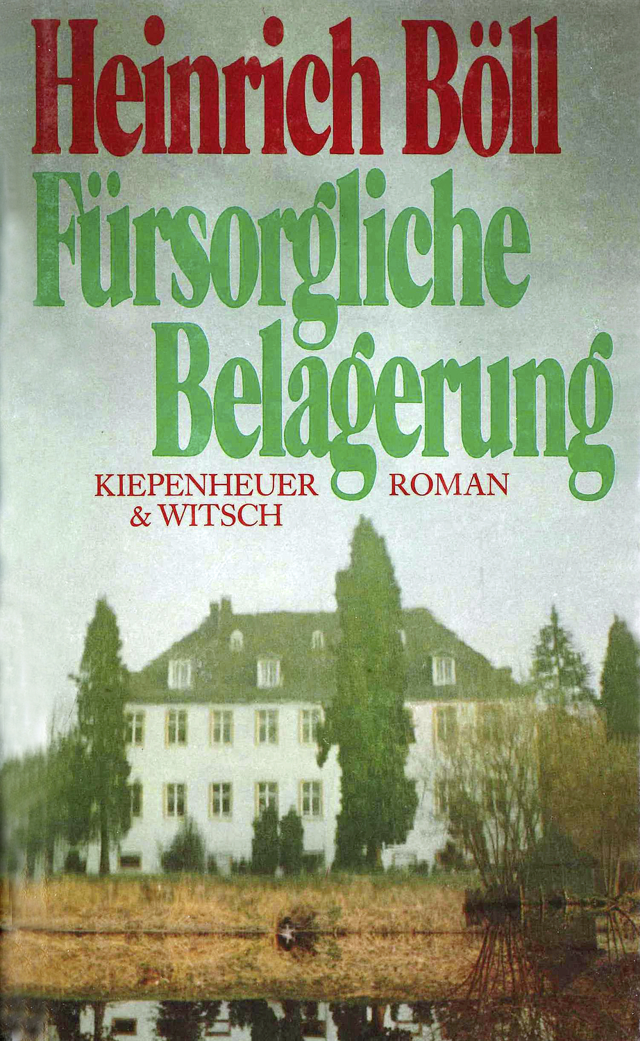 Cover: 9783462013467 | Fürsorgliche Belagerung | Heinrich Böll | Buch | 416 S. | Deutsch