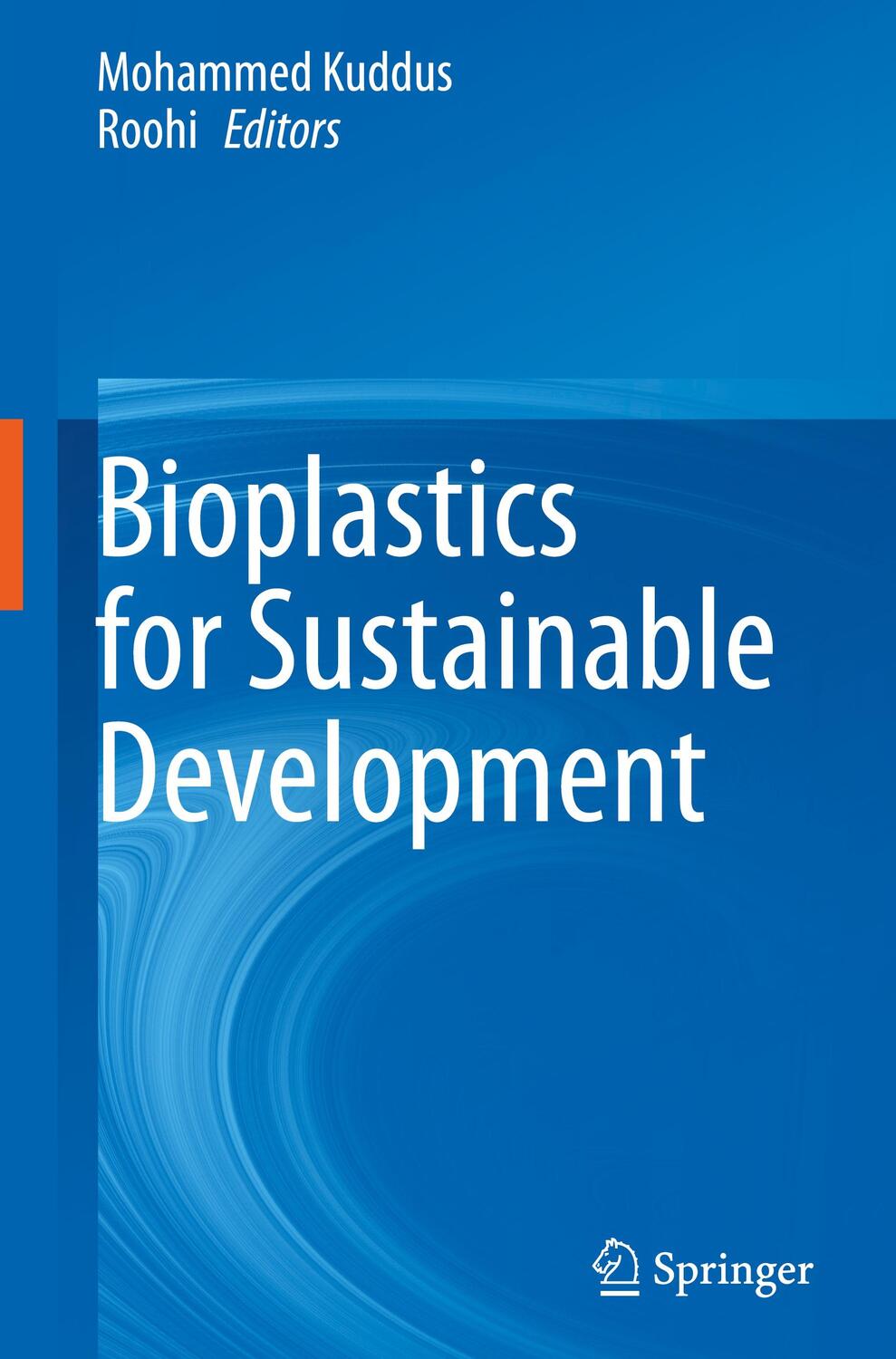 Cover: 9789811618222 | Bioplastics for Sustainable Development | Roohi (u. a.) | Buch | XIV