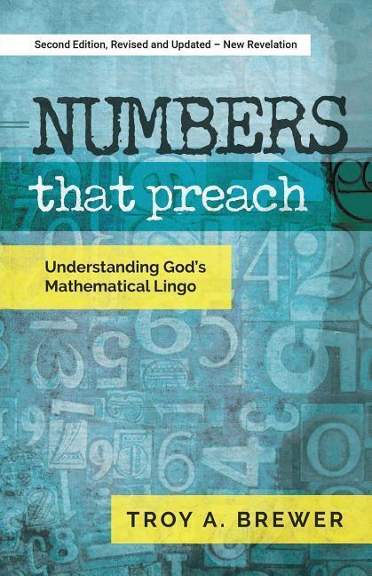 Cover: 9781593305161 | Numbers That Preach: Understanding God's Mathematical Lingo | Brewer