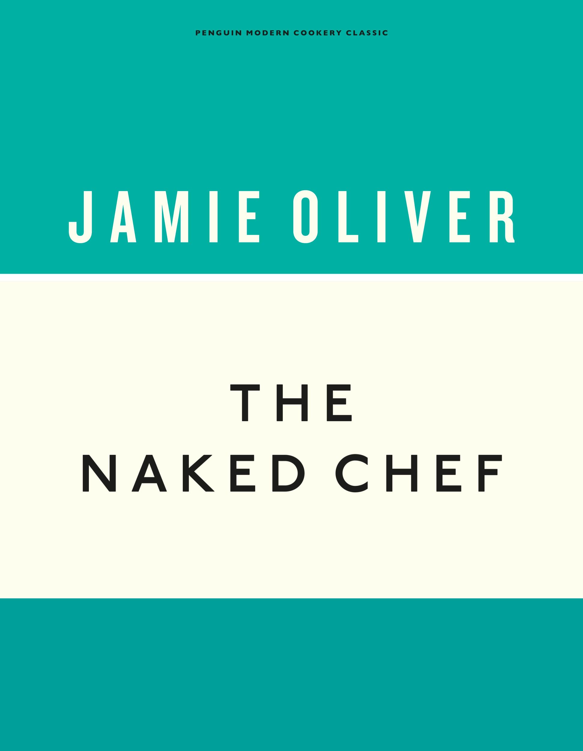 Cover: 9781405933513 | The Naked Chef | Jamie Oliver | Buch | Gebunden | Englisch | 2019