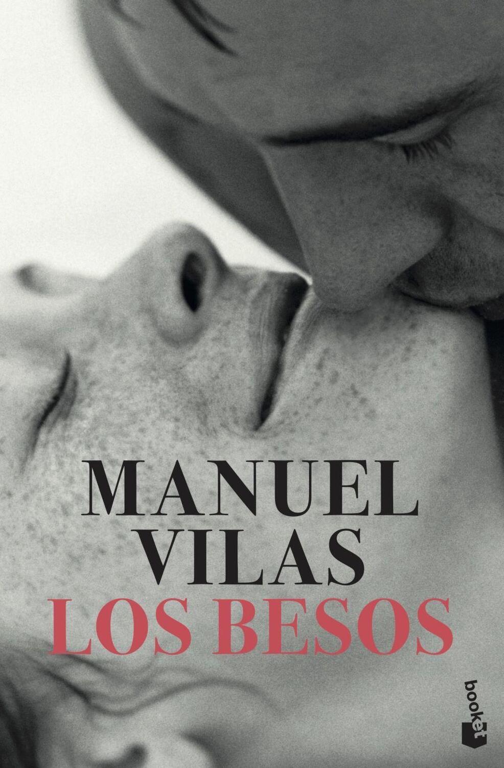Cover: 9788408263586 | Los besos | Manuel Vilas | Taschenbuch | Spanisch | 2022 | Booket