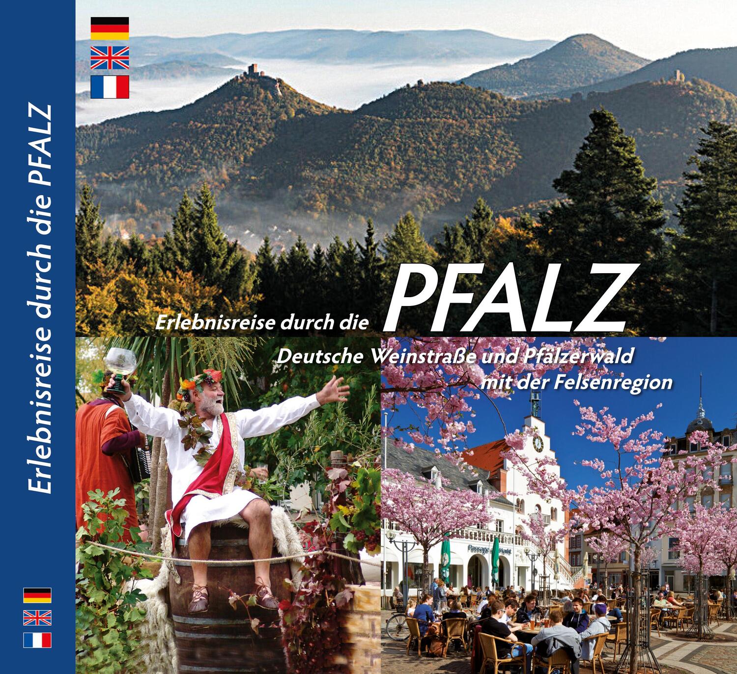Cover: 9783934328679 | Erlebnisreise durch die Pfalz | Deutsche Weinstraße und Pfälzerwald