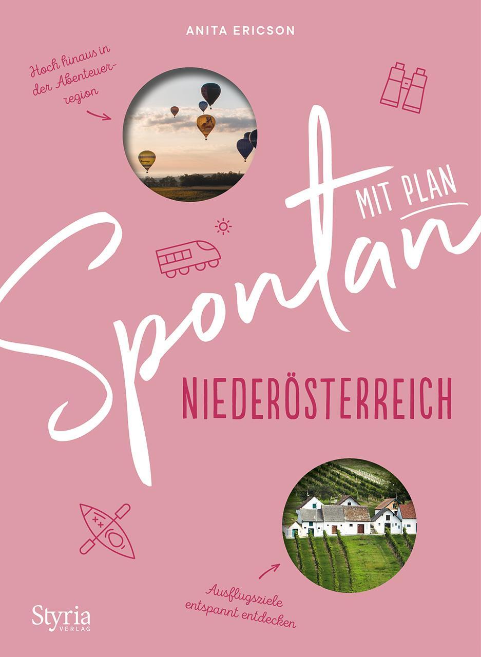 Cover: 9783222137020 | Spontan mit Plan - Niederösterreich | Anita Ericson | Taschenbuch