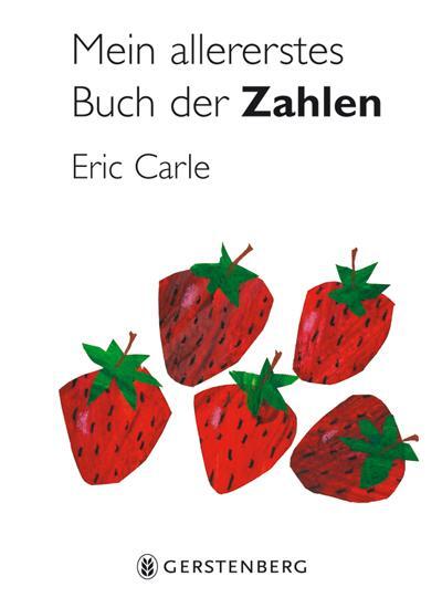 Cover: 9783836951814 | Mein allererstes Buch der Zahlen | Eric Carle | Buch | 22 S. | Deutsch