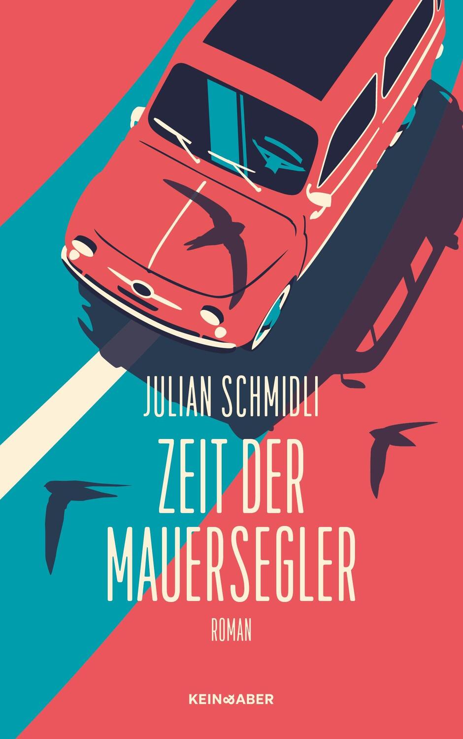 Cover: 9783036950242 | Zeit der Mauersegler | Julian Schmidli | Buch | 272 S. | Deutsch