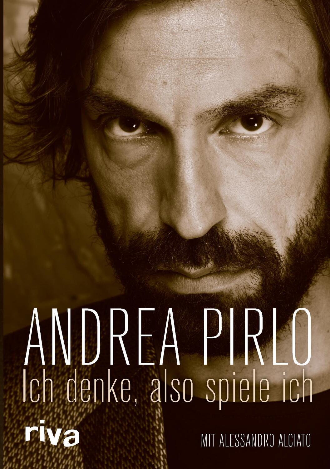 Cover: 9783742301222 | Ich denke, also spiele ich | Andrea Pirlo (u. a.) | Taschenbuch