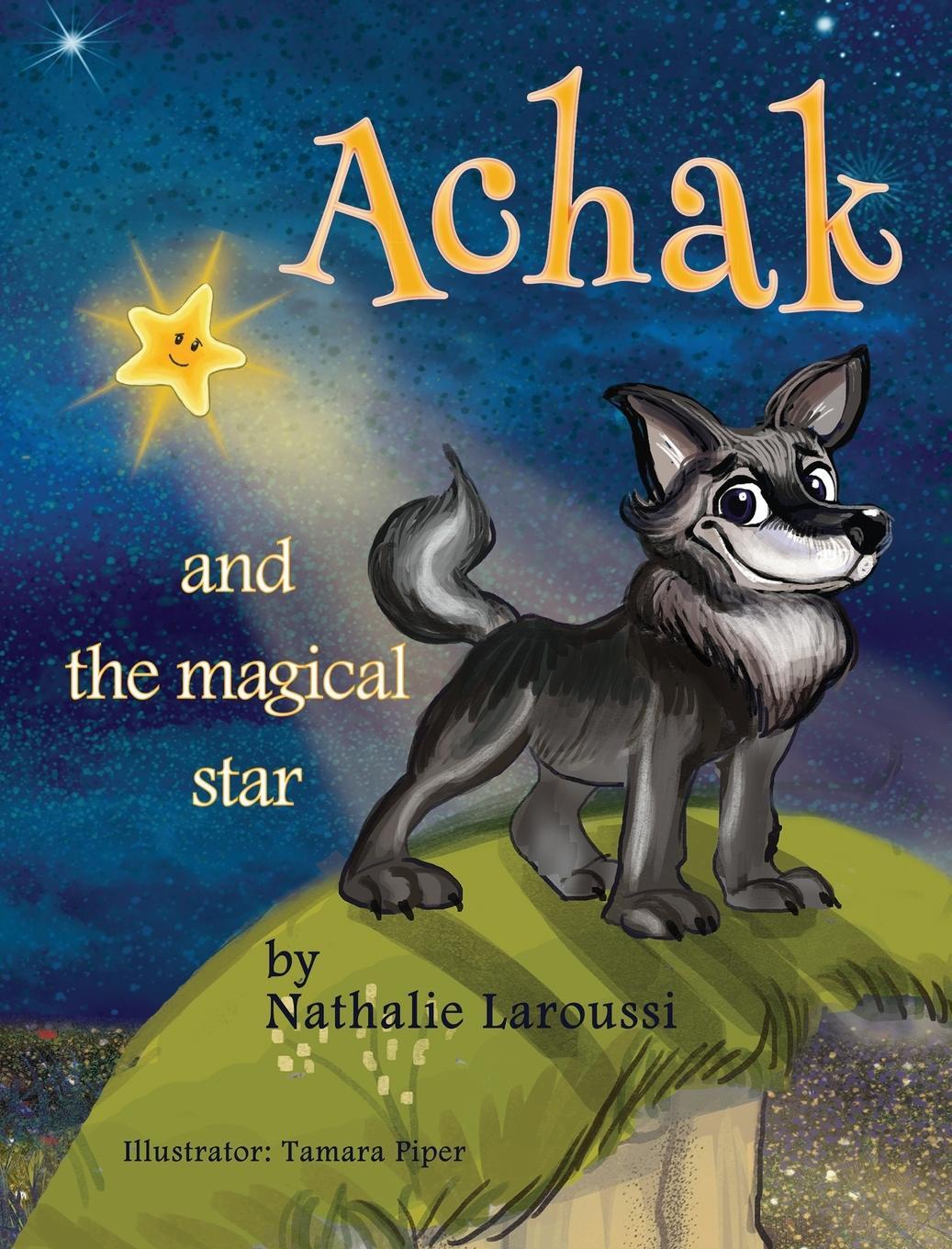 Cover: 9780578934402 | Achak and the Magical Star | Nathalie Laroussi | Buch | Englisch