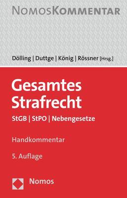 Cover: 9783848766079 | Gesamtes Strafrecht | StGB StPO Nebengesetze | Dieter Dölling (u. a.)