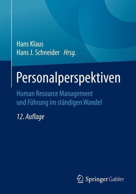Cover: 9783658139704 | Personalperspektiven | Hans J. Schneider (u. a.) | Taschenbuch | VIII