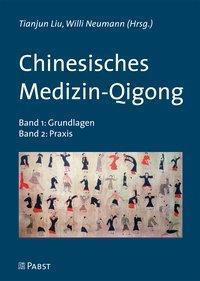 Cover: 9783958535046 | Chinesisches Medizin-Qigong. 2 Bände | Tianjun Liu (u. a.) | Buch