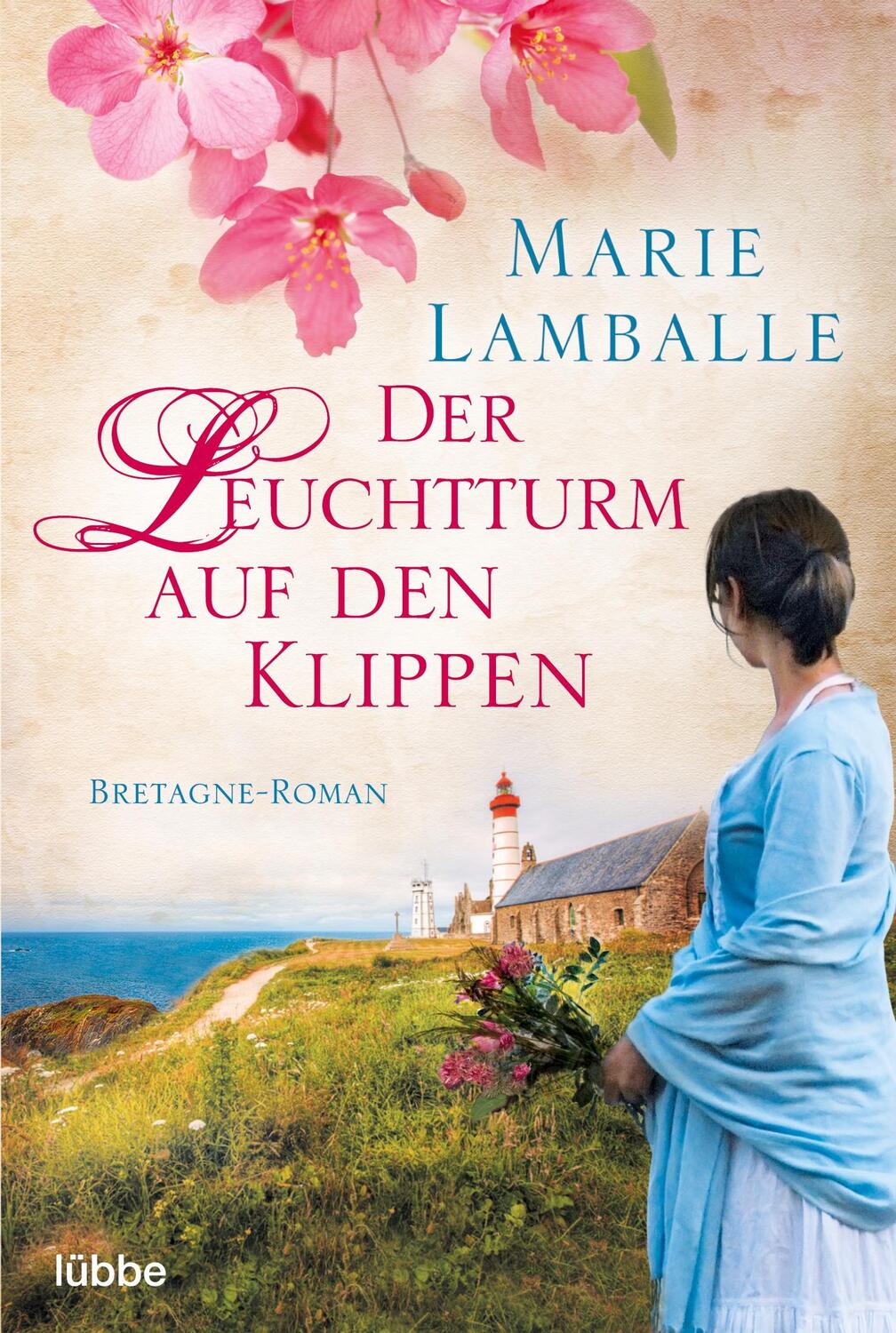 Cover: 9783404173761 | Der Leuchtturm auf den Klippen | Bretagne-Roman | Marie Lamballe