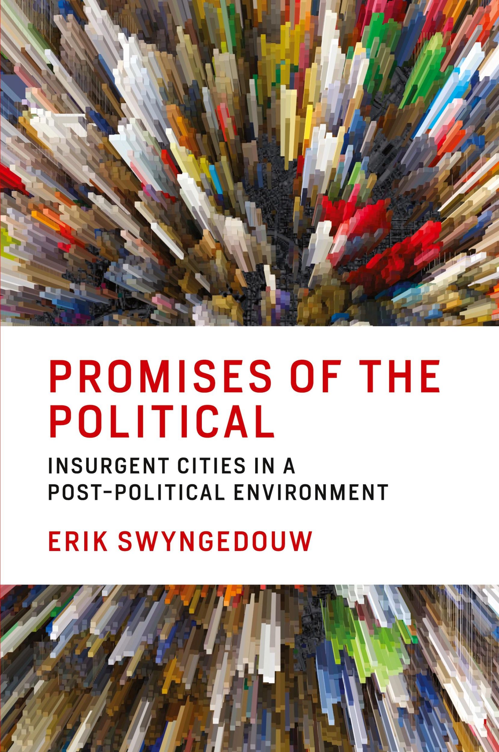 Cover: 9780262535656 | Promises of the Political | Erik Swyngedouw | Taschenbuch | Englisch