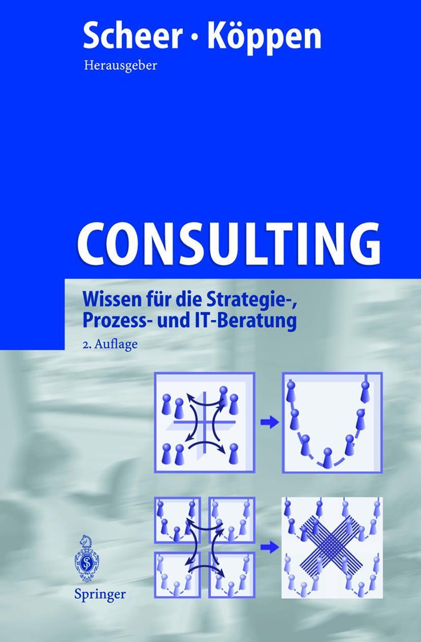 Cover: 9783540421184 | Consulting | Wissen für die Strategie-, Prozess- und IT-Beratung