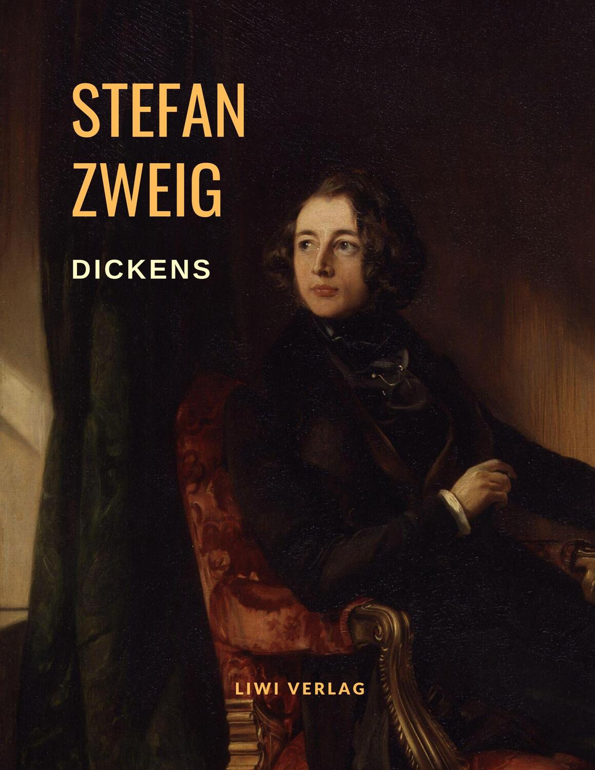 Cover: 9783965422445 | Dickens ¿ Das mitfühlende Genie. Eine Biografie | Stefan Zweig | Buch