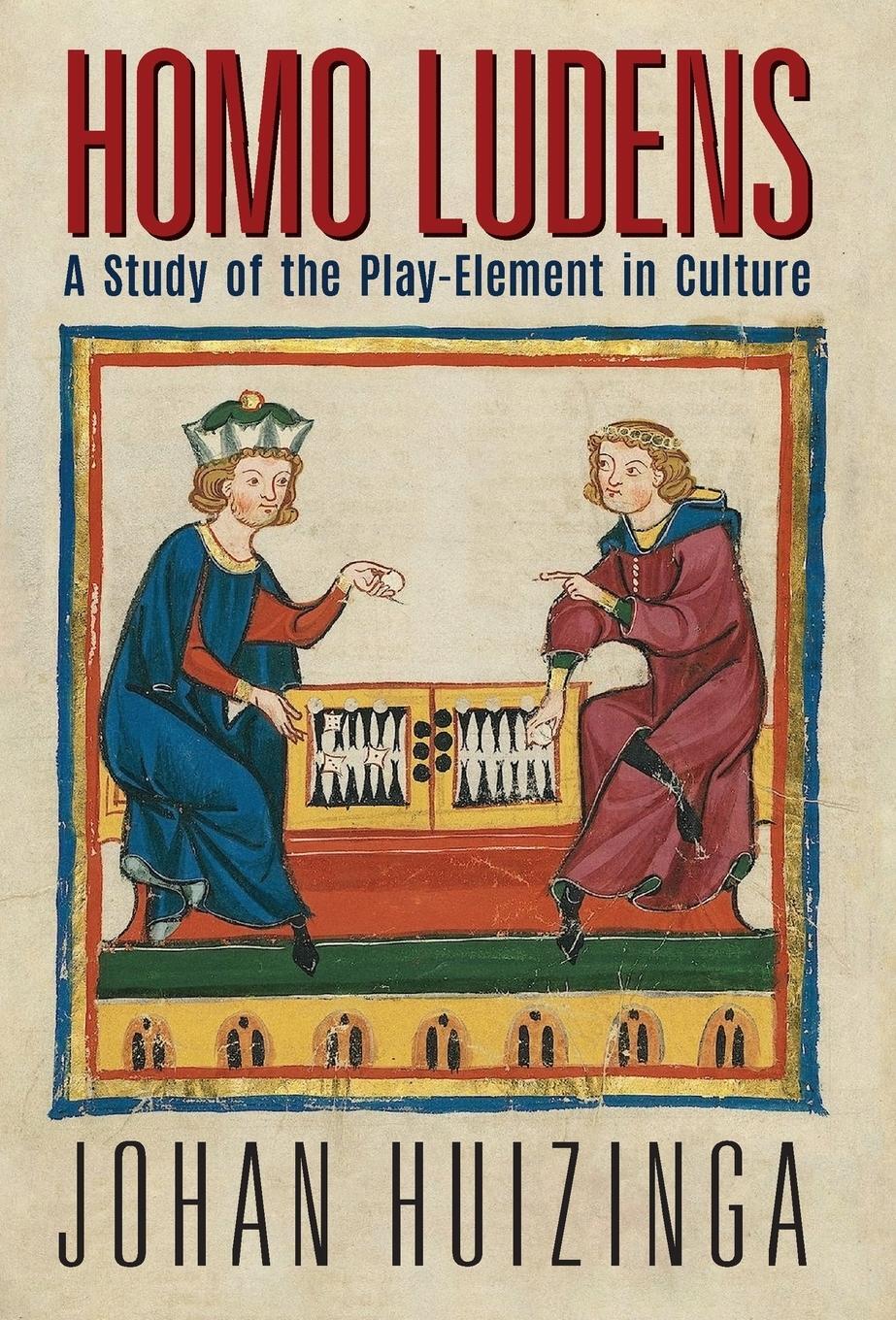 Cover: 9781621389989 | Homo Ludens | A Study of the Play-Element in Culture | Johan Huizinga