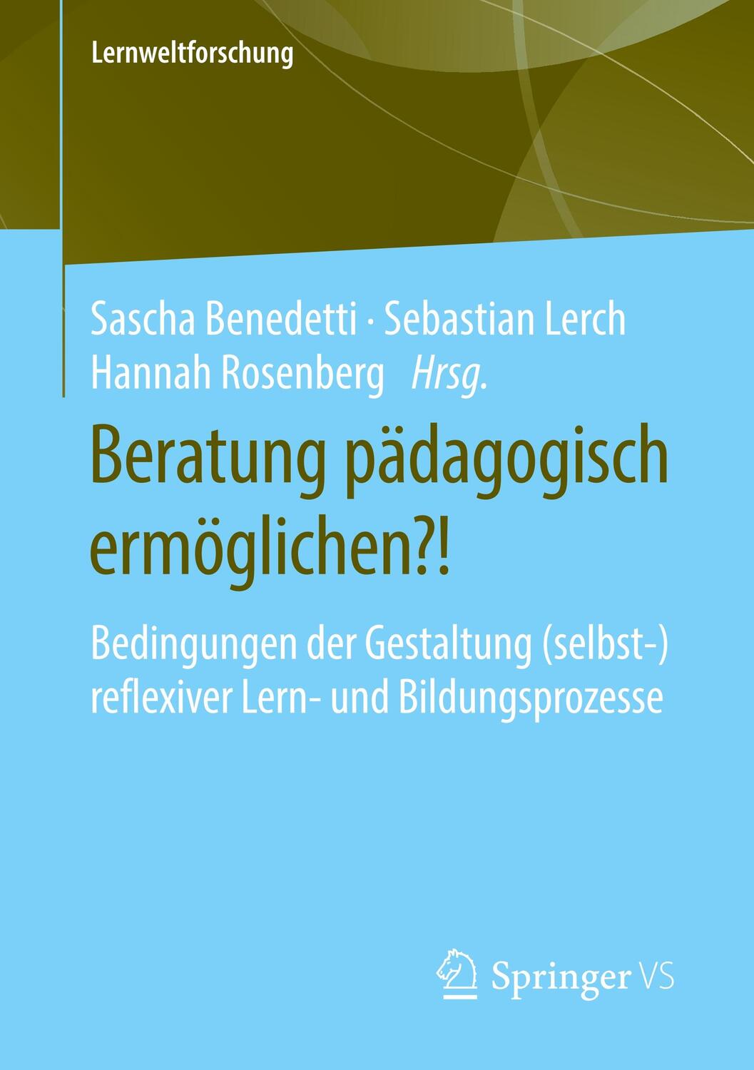 Cover: 9783658259167 | Beratung pädagogisch ermöglichen?! | Sascha Benedetti (u. a.) | Buch