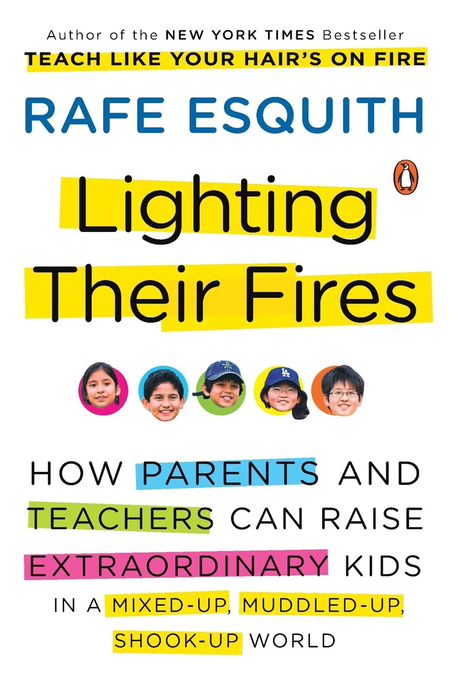 Cover: 9780143117667 | Lighting Their Fires | Rafe Esquith | Taschenbuch | Englisch | 2010