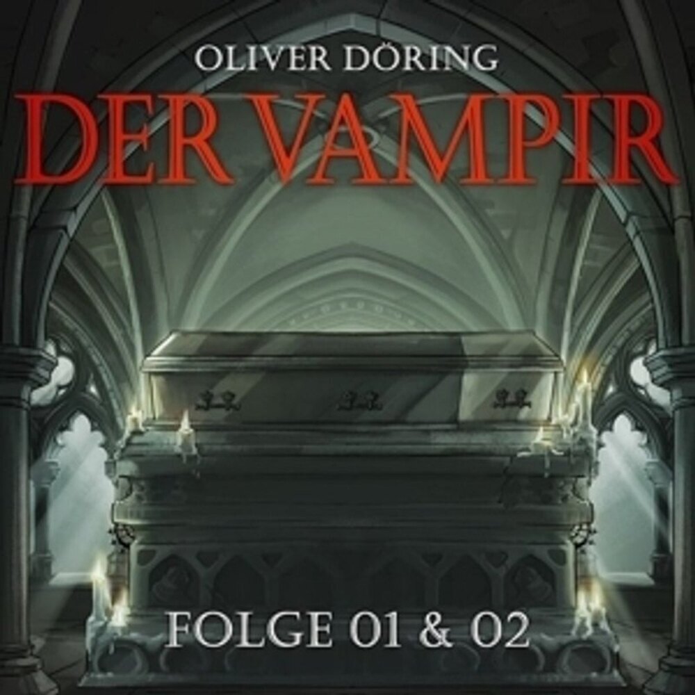Cover: 9783946207795 | Der Vampir (Teil 1 & 2), 1 Audio-CD | Oliver Döring | Audio-CD | 2023
