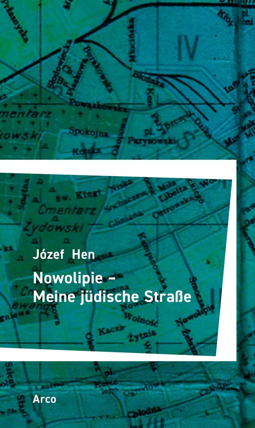 Cover: 9783965870406 | Nowolipie - Meine jüdische Straße | Józef Hen | Taschenbuch | 300 S.