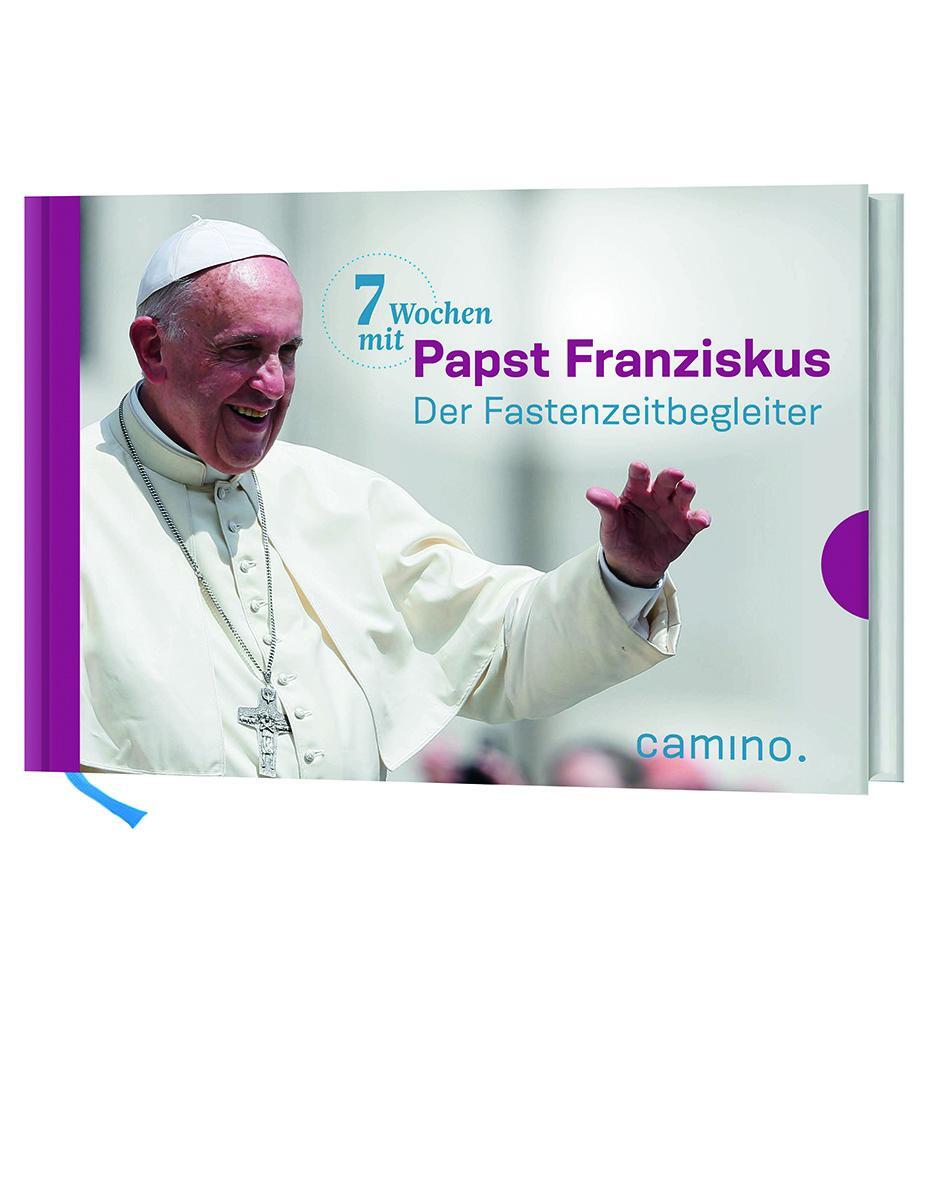 Cover: 9783961570058 | 7 Wochen mit Papst Franziskus | Der Fastenzeitbegleiter | Kempis