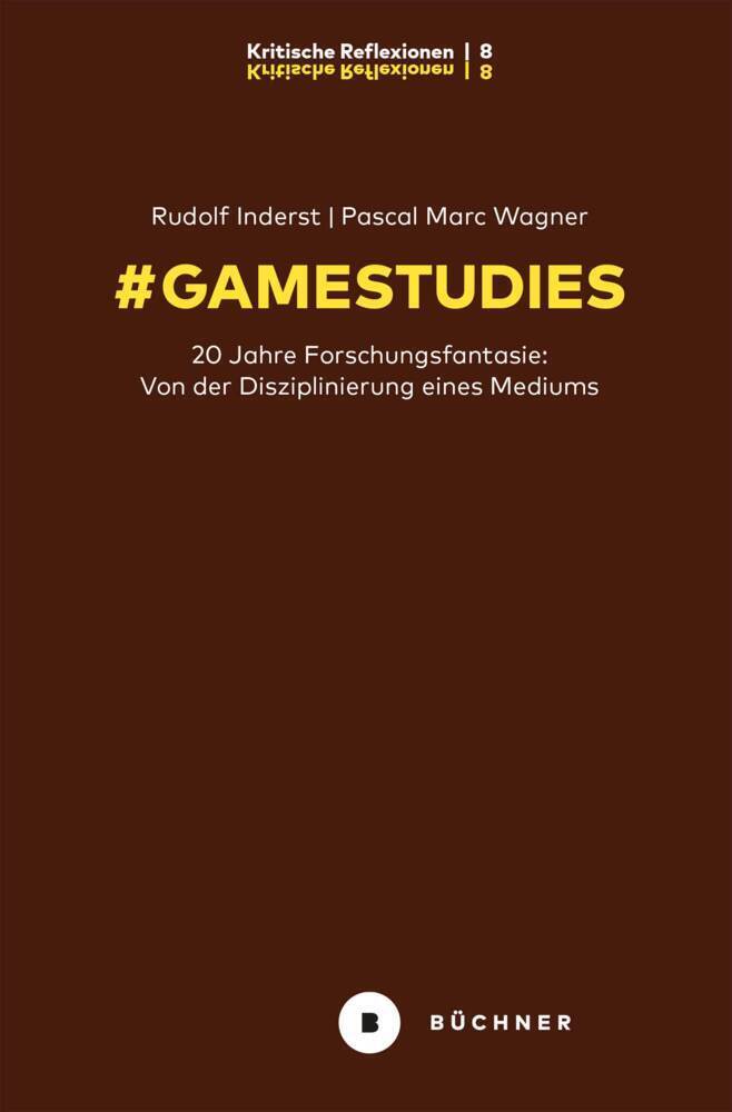 Cover: 9783963173158 | # GameStudies | Rudolf Thomas Inderst (u. a.) | Taschenbuch | 106 S.