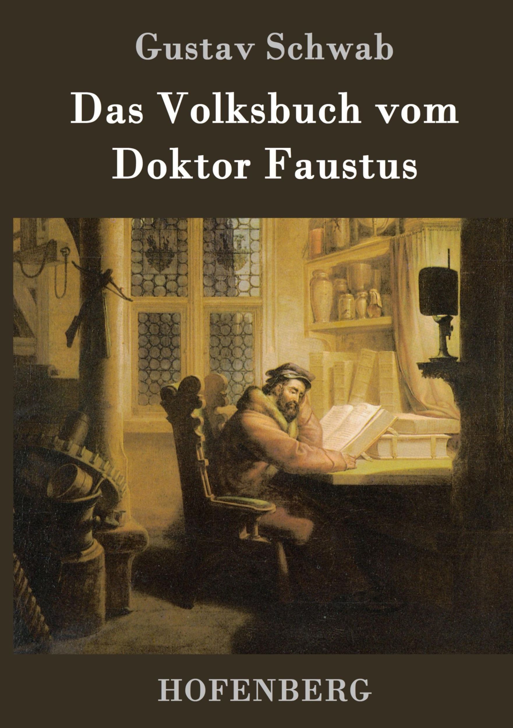 Cover: 9783843092050 | Das Volksbuch vom Doktor Faustus | Gustav Schwab | Buch | 72 S. | 2016