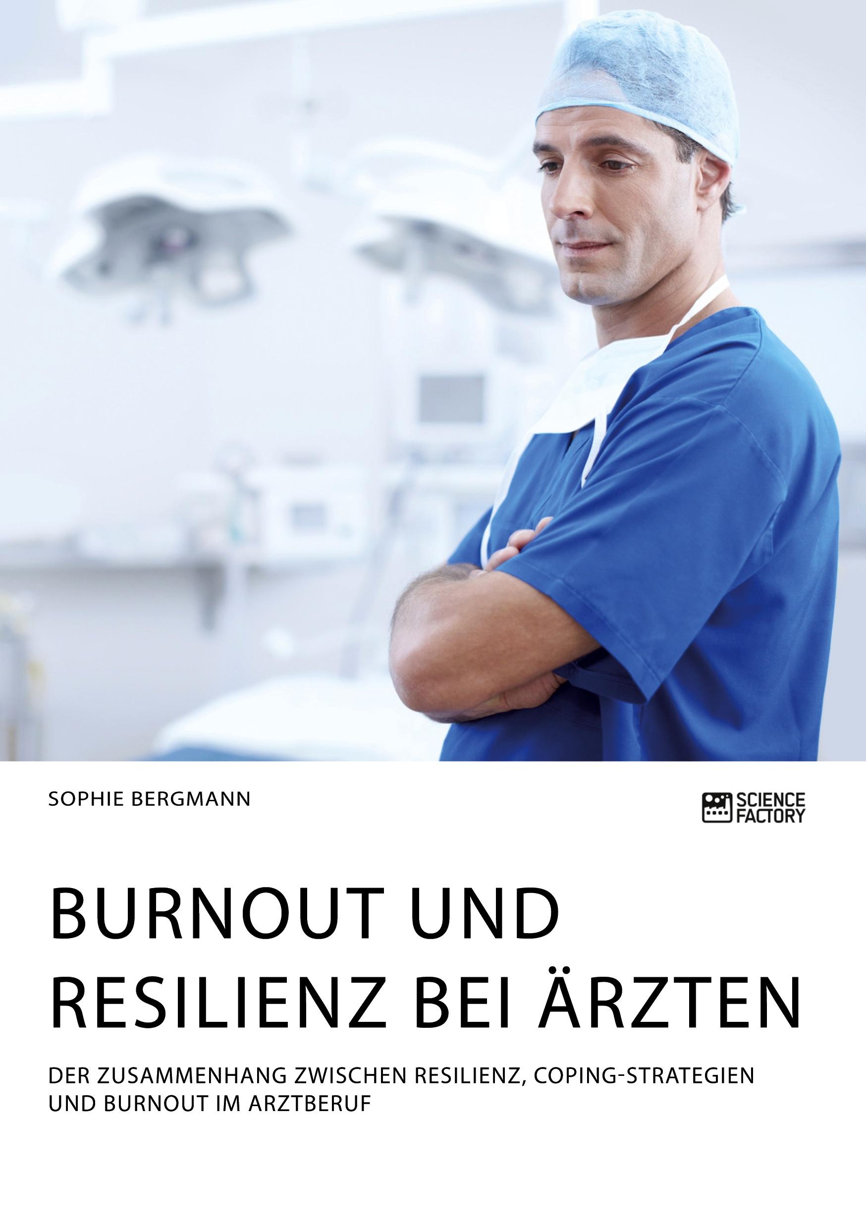 Cover: 9783964871824 | Burnout und Resilienz bei Ärzten. Der Zusammenhang zwischen...