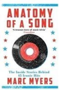 Cover: 9781611855258 | Anatomy of a Song | The Inside Stories Behind 45 Iconic Hits | Myers