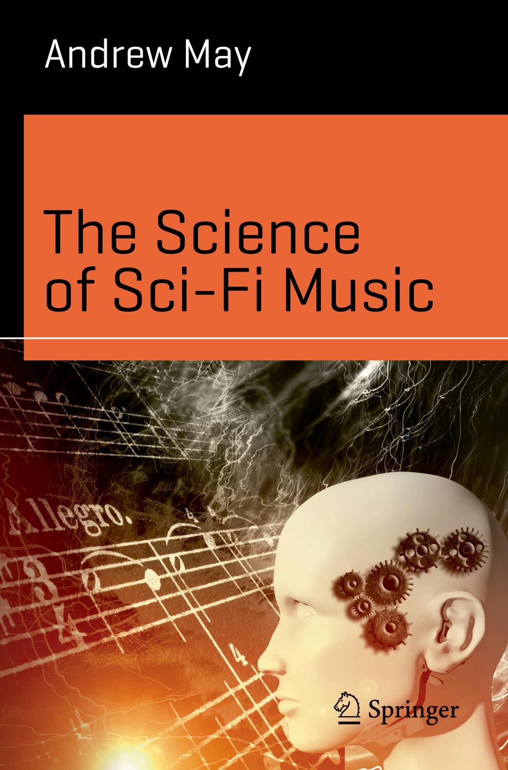 Cover: 9783030478322 | The Science of Sci-Fi Music | Andrew May | Taschenbuch | Paperback | V