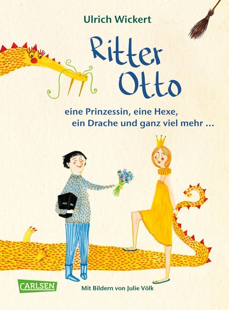 Cover: 9783551512086 | Ritter Otto, eine Prinzessin, eine Hexe, ein Drache und ganz viel...