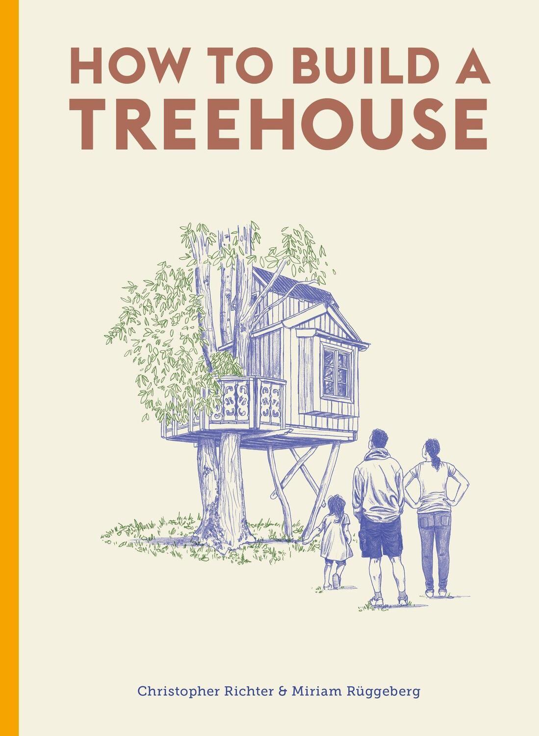 Cover: 9780857829054 | How to Build a Treehouse | Christopher Richter (u. a.) | Buch | 2023