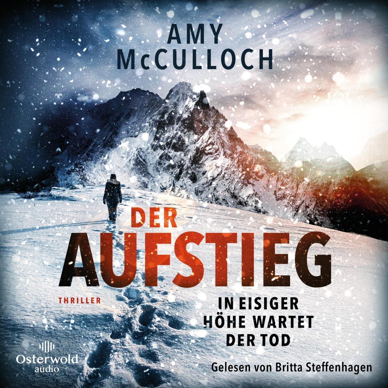 Cover: 9783869525587 | Der Aufstieg - In eisiger Höhe wartet der Tod | 2 CDs | Amy McCulloch