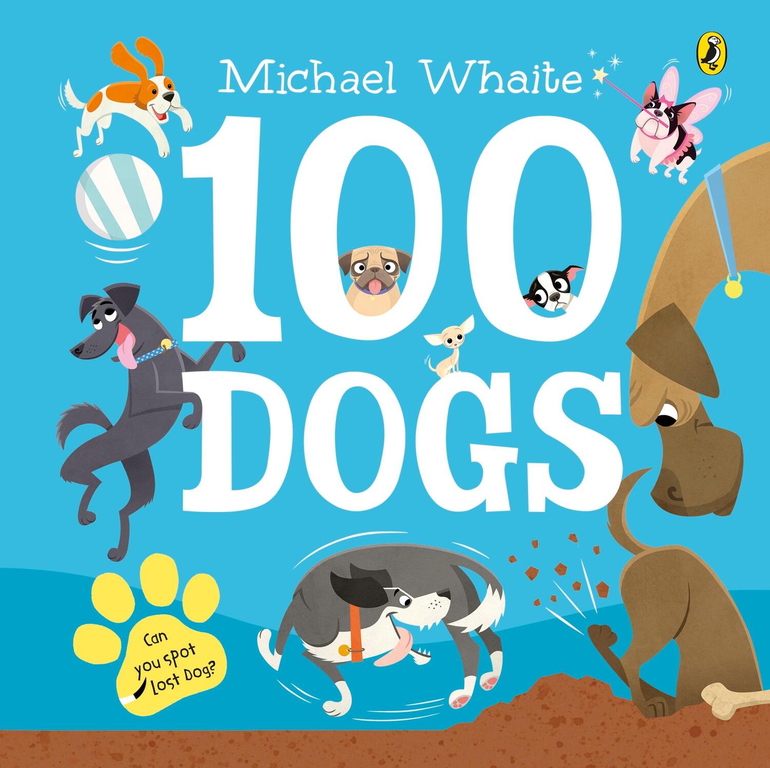 Cover: 9780241349816 | 100 Dogs | Michael Whaite | Papp-Bilderbuch | Englisch | 2020