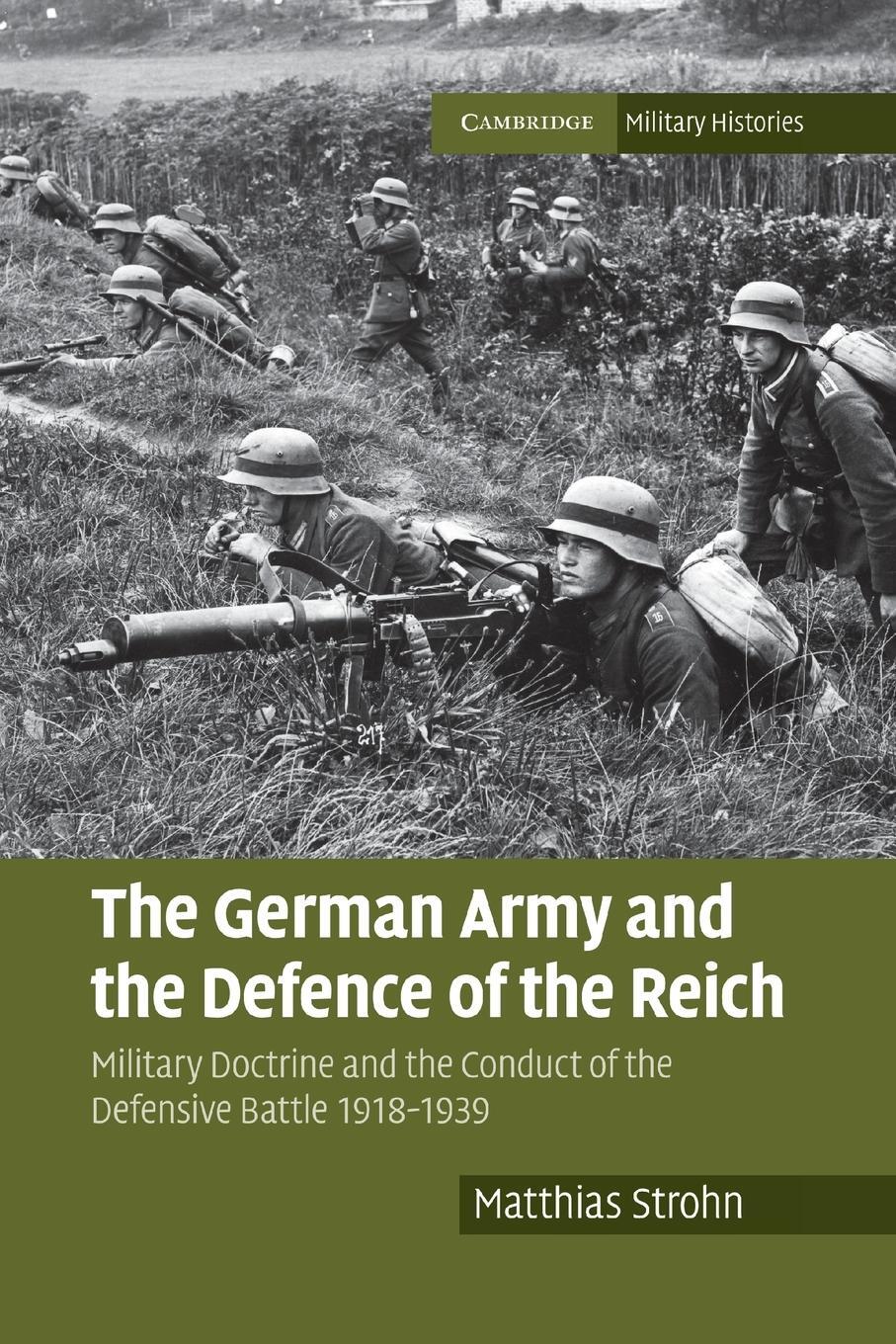 Cover: 9781316633694 | The German Army and the Defence of the Reich | Matthias Strohn | Buch