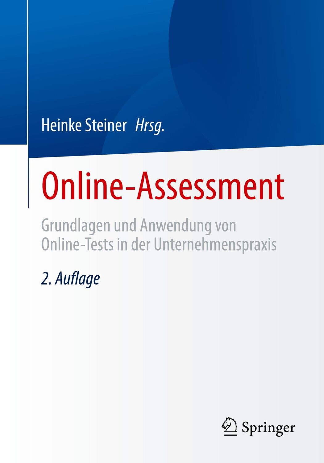 Cover: 9783662686836 | Online-Assessment | Heinke Steiner | Taschenbuch | Paperback | viii