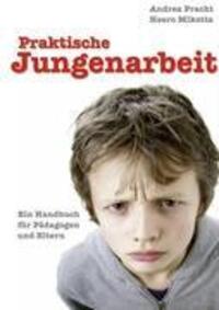 Cover: 9783837095968 | Praktische Jungenarbeit | Ein Handbuch für Pädagogen und Eltern | Buch