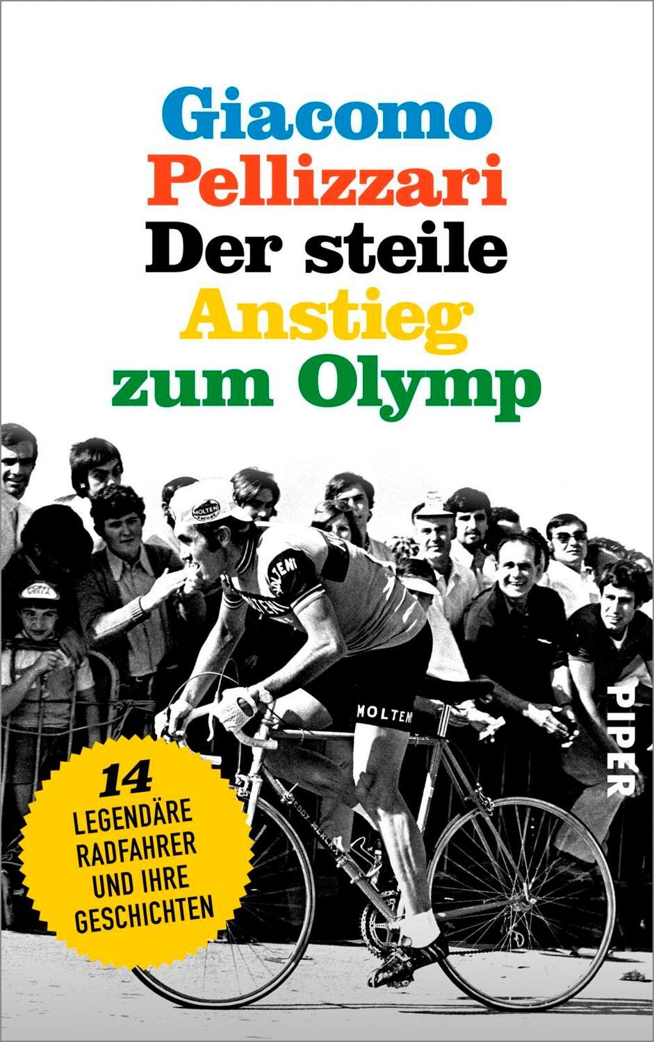 Cover: 9783492058520 | Der steile Anstieg zum Olymp | Giacomo Pellizzari | Buch | Deutsch
