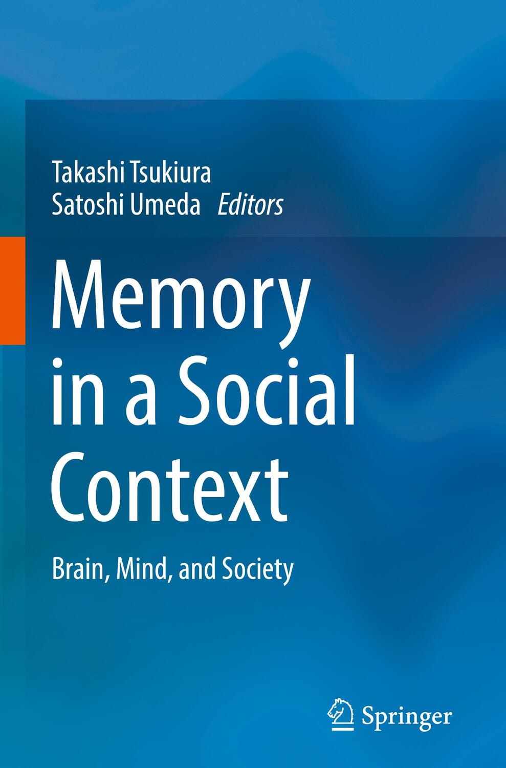 Cover: 9784431565895 | Memory in a Social Context | Brain, Mind, and Society | Umeda (u. a.)