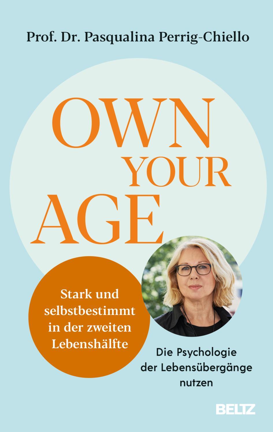Cover: 9783407868008 | Own your Age | Pasqualina Perrig-Chiello | Buch | 285 S. | Deutsch