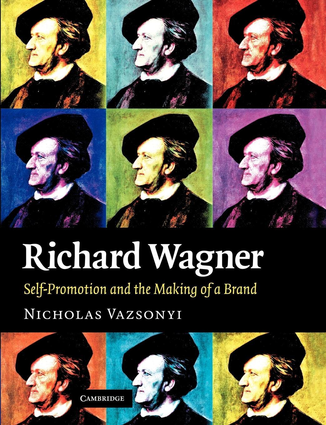 Cover: 9781107404397 | Richard Wagner | Self-Promotion and the Making of a Brand | Vazsonyi