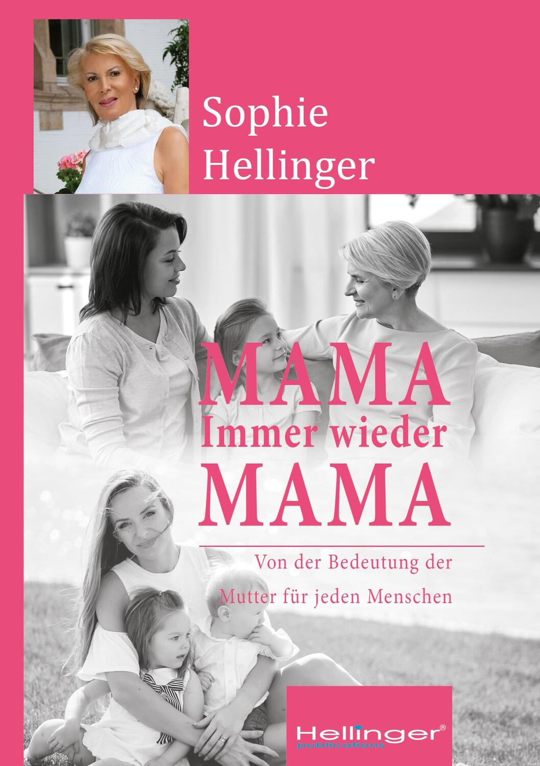 Cover: 9783947955237 | Mama | Immer wieder Mama | Sophie Hellinger | Taschenbuch | Paperback